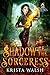 Shadow of the Sorceress (Im...