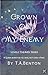 Crown Of My Enemy by T.A. Benton