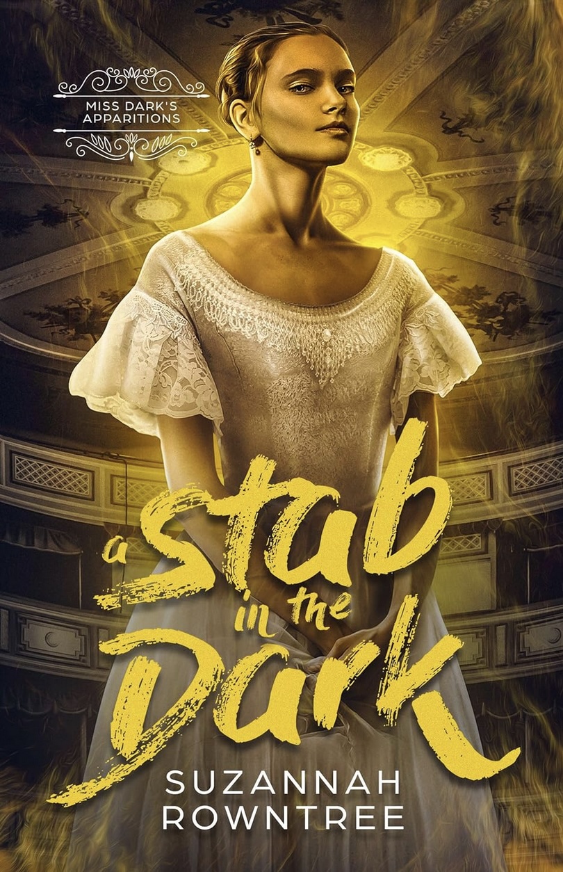 A Stab in the Dark (Miss Dark's Apparitions Book 5)