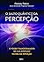 O SALTO QUÂNTICO DA PERCEPÇÃO
