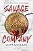 Savage Company (The Savage Rebellion)