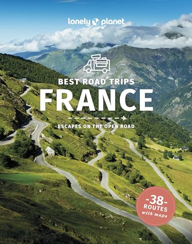 Travel Guide Best Road Trips France (Lonely Planet)