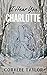 I Hear You, Charlotte by Coralee Taylor