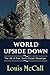 World Upside Down: The Life of Paul, God’s Chosen Messenger