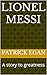 Lionel messi by Patrick Egan