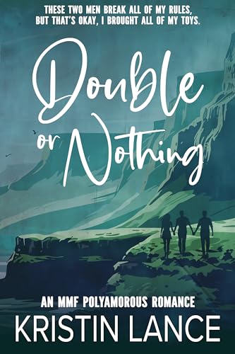Double or Nothing (There’s Room for More #2)