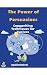 The Power of Persuasion: Co...