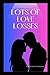 Lots of Love Losses: Healin...