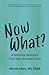 Now What?: A Behavior Analyst's First-Year Survival Guide