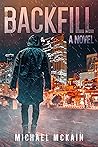 The Backfill by Michael McKain