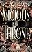 Vicious Is My Throne (Wicke...