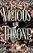 Vicious Is My Throne by L.A. McGinnis