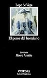 El perro del hort...