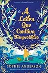 A Ladra Que Cantava Tempestades