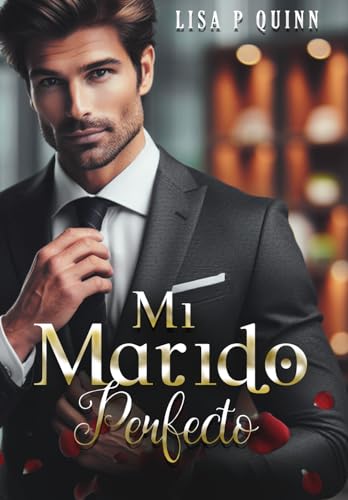 Mi Marido Perfecto (Spanish Edition)