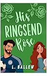 His Ringsend Rose (Love on Tap, #1) Book cover for His Ringsend Rose (Love on Tap, #1)