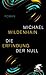 Die Erfindung der Null: Roman (German Edition)