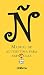 Ñ, manual de autoestima para españoles by Luis María Anson