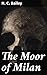 The Moor of Milan: A Riveti...