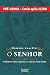 O SENHOR - REFLEXõES SOBRE A PESSOA E A VIDA DE JESUS by Unknown Author