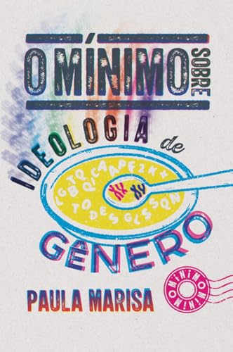 O MÍNIMO SOBRE IDEOLOGIA DE GÊNERO (Paperback)