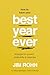 How to Have Your Best Year Ever: Strategies for Growth, Productivity, and Happiness