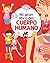 Mi gran libro del cuerpo humano / My Great Book of the Human Body (Spanish Edition)