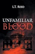 Unfamiliar Blood