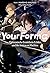 Your Forma (Deutsche Light Novel) Band 1: Elektronische Ermittlerin Echika und ihr Amicus ex Machina
