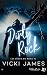 Dirty Rock by Vicki James