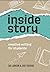 Inside Story by Unknown Author