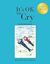 IT'S OK TO CRY by Daniel Hamel IT'S OK TO CRY by Daniel Hamel