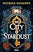 The City of Stardust (French Edition)