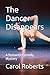 The Dancer Disappears: A Romantic Comedy Mystery (The Dancer Romantic Comedy Mystery Series)