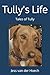 Tully's Life