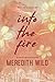 Into the Fire by Meredith Wild