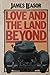 Love and the Land Beyond