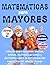 MATEMÁTICAS PARA MAYORES (N...