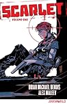 Scarlet (2018-) Vol. 1 by Brian Michael Bendis