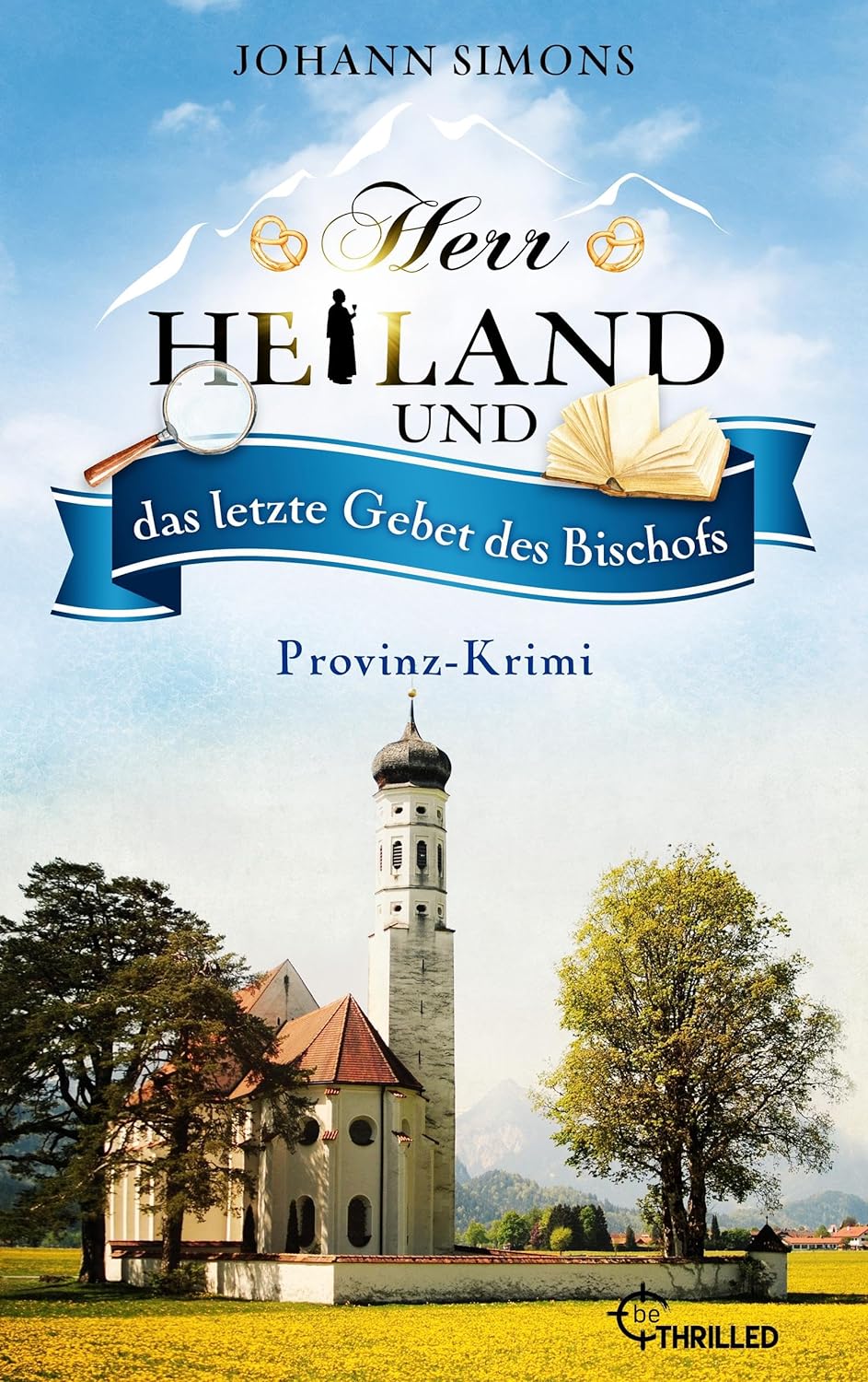 Herr Heiland und das letzte Gebet des Bischofs (Herr Heiland ermittelt, #16)