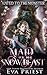 Maid for Her Snow Beast: Mated to the Monster