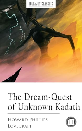 The Dream-Quest of Unknown Kadath