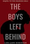 The Boys Left Behind by Lara Jane Robinson