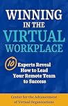 Winning in the Virtual Workplace by Center for the Advancement ...