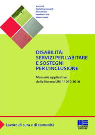 Disabilità: servizi per l'abitare e sostegni per l'inclusione