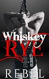 Whiskey & Rye (Rock Hard #1) Book cover for Whiskey & Rye (Rock Hard #1)