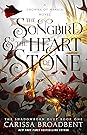 The Songbird & the Heart of Stone by Carissa Broadbent