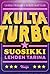 Kultaturbo – Suosikki-lehden tarina by Laura Friman