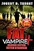 Fat Vampire 4: Harder Better Fatter Stronger