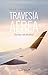 Travesía aérea (Colección Especiales) (Spanish Edition)